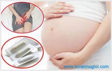 Bị viêm âm đạo khi mang thai có nên đặt thuốc điều trị không?