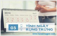 Cách tính ngày rụng trứng